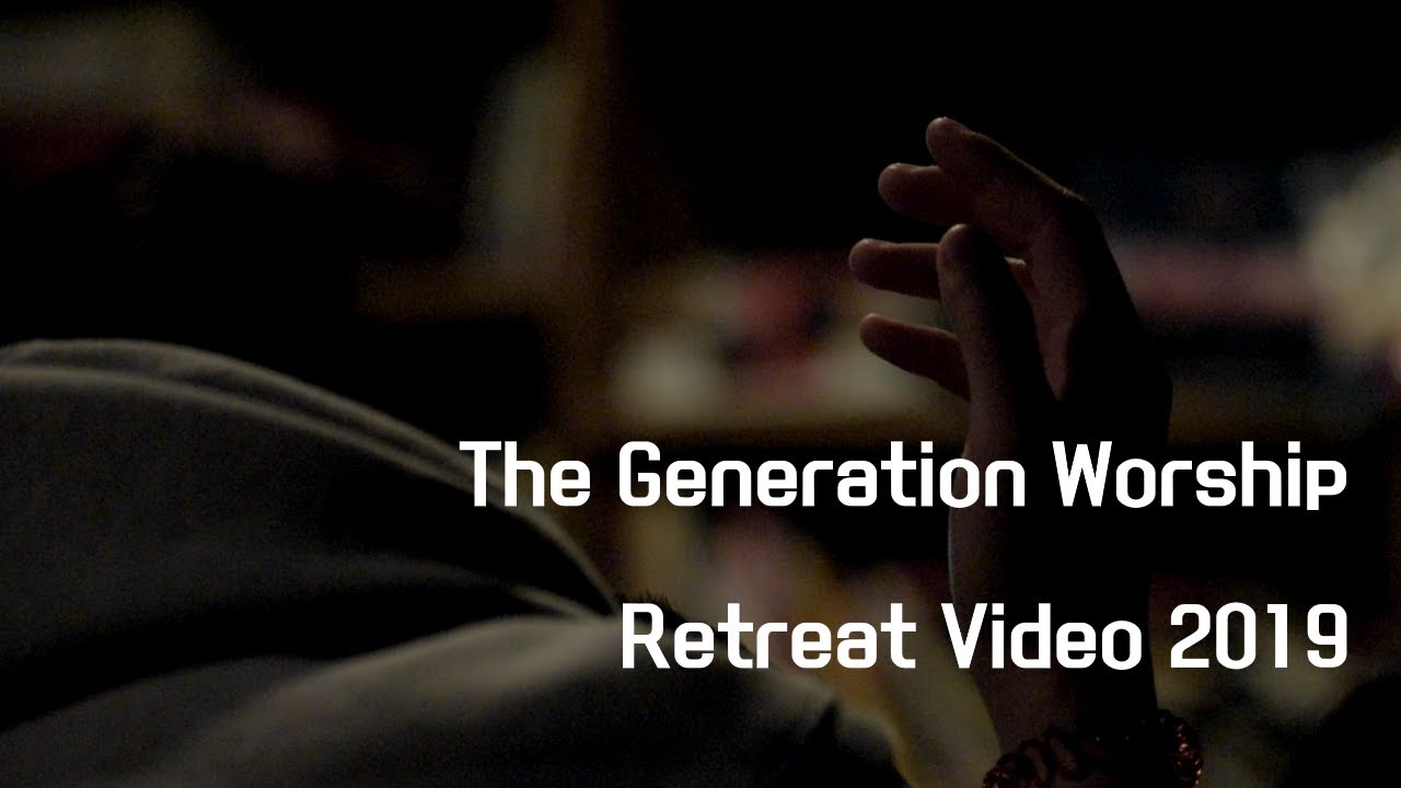 The Generation Worship Retreat Video