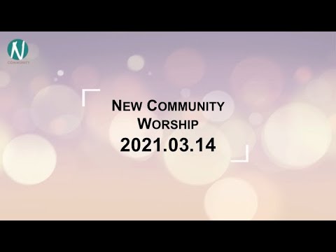 김완중 목사님 NCom설교 소망의 하나님 2021 03 14